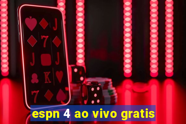 espn 4 ao vivo gratis