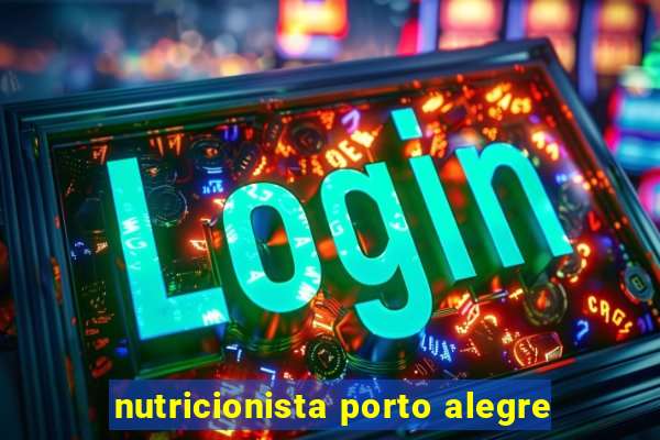 nutricionista porto alegre