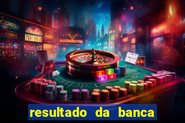 resultado da banca caminho da sorte hoje