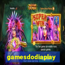 gamesdodiaplay