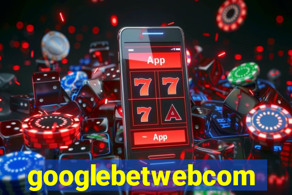 googlebetwebcom