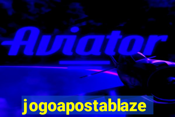 jogoapostablaze