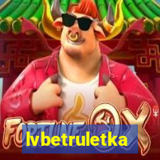 lvbetruletka