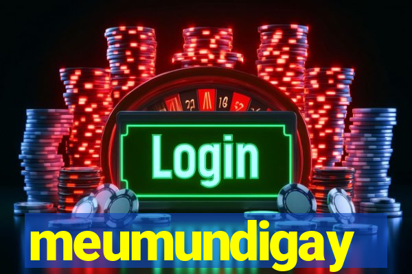 meumundigay