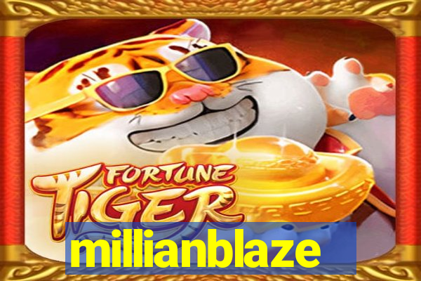 millianblaze