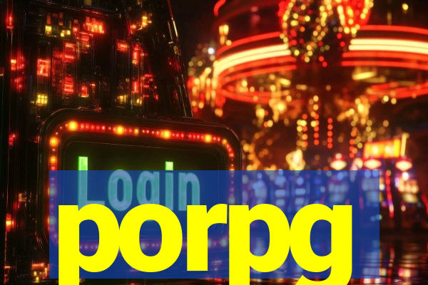 porpg