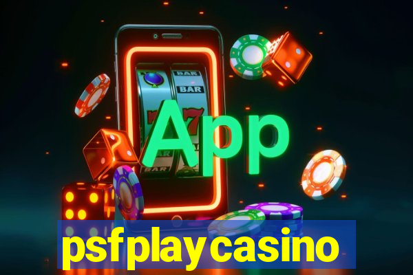 psfplaycasino