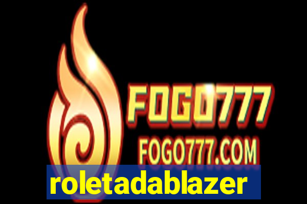 roletadablazer