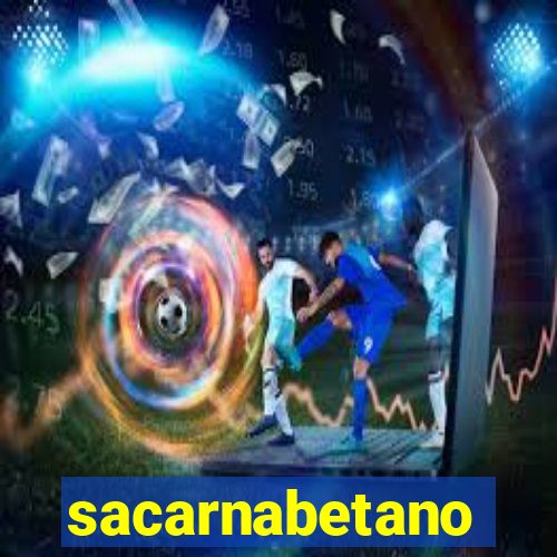 sacarnabetano