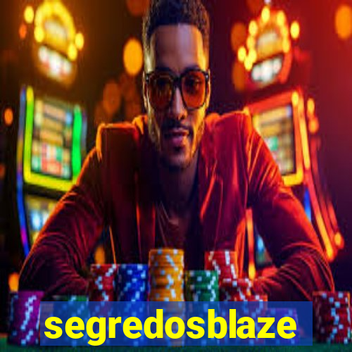 segredosblaze