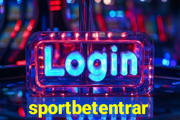 sportbetentrar