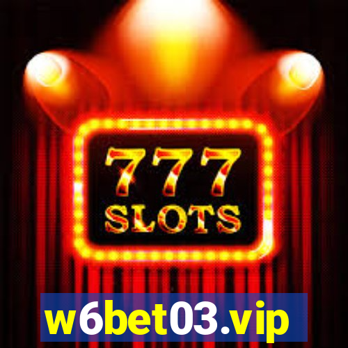 w6bet03.vip